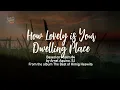 How Lovely Is Your Dwelling Place | Himig Heswita (Lyric Video)