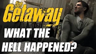 What The Hell Happened To The Getaway