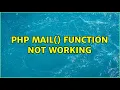 php mail function not working 5 Solutions