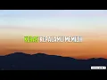 Bersamaku Akan Sedikit Susah  - eńau || Lirik Lagu