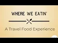 Where We Eatin Ep 1