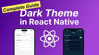 Complete Theme Settings Guide in React Native Dark Theme in React Native Tutorial