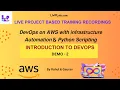 DevOps On AWS with Infra Automation Python Scripting Real Time Project Based Training Demo 2