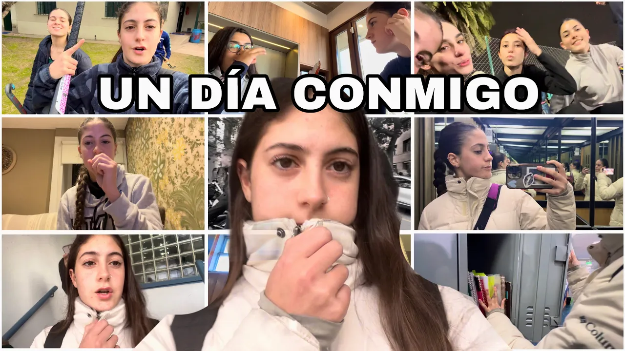 UN DÍA CONMIGO (vlog)