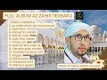 Download Lagu FULL ALBUM AZ ZAHIR BERSHOLAWAT  MAJELIS AZ ZAHIR TERBARU - MAULID NABI MUHAMMAD