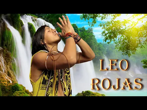 Download MP3 ♫ The Best Of Leo Rojas ♫ Лео Рохас Лучшее ♫