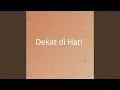 Download Lagu Dekat di Hati