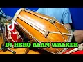 Download Lagu DJ HERO Alan Walker Koplo COVER Kendang Rampak!!!