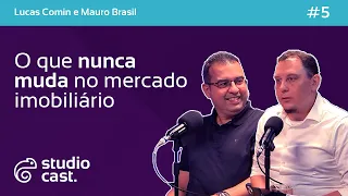 O que Nunca Muda no Mercado Imobiliário | StudioCast #5