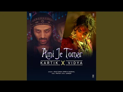 Download MP3 Ami Je Tomar (Kartik X Vidya)