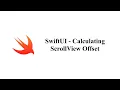SwiftUI - Calculating scroll view offset