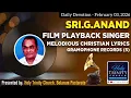 Lagu Sri.G.Anand (Film Playback Singer) Melodious Christian Lyrics (Gramaphone Records)