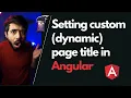 How to set custom dynamic page title in Angular