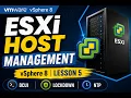 VMware vSphere 8 Lesson 5 ESXi Host Management DCUI Lockdown Mode SSH NTP PTP