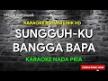Download Lagu SUNGGUH KU BANGGA BAPA - KARAOKE ROHANI || NADA PRIA