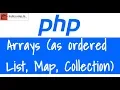 Php Core 04 Arrays as ordered List Map Collection