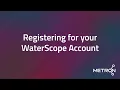 How to register for WaterScope as a consumer user
