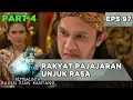Download Lagu Rakyat Pajajaran Akan Mengadakan Unjuk Rasa - Kembalinya Raden Kian Santang Eps 97