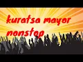 Lagu kuratsa mayor instumental nonstop
