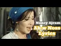 Ah W Noss | آه و نص - Nancy Ajram (Lyrics)