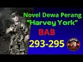 Lagu CERITA NOVEL DEWA PERANG HARVEY YORK || BAB 293-295