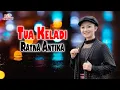 Ratna Antika - Tua Keladi (Live Show)