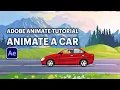 How to Animate a Car with a Character Inside Adobe Animate Tutorial
