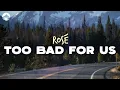 Download Lagu ROSÉ - Too Bad For Us | Lyrics