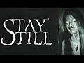 Download Lagu Stay Still | Demo | GamePlay PC