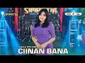 Download Lagu CIINAN BANA - LAILA AYU KDI [SIMPATIK MUSIC OFFICIAL] | LIVE MUSIC VIDEO