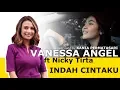 VANESSA ANGEL - INDAH CINTAKU (Cover song Kania) Mengenang Almarhum