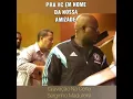 Download Lagu Salve geral Quem não gosta de samba Bom sujeito não e...