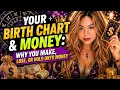Why You Make Lose or Hold Onto Money Your Birth Chart MONEY