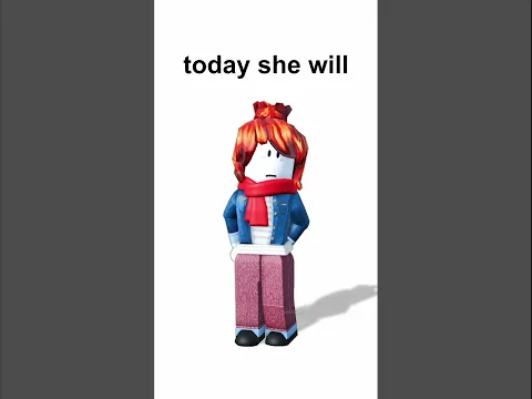 Today she will turn into...