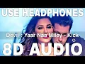 Download Lagu Devil - Yaar Naa Miley (8D Audio) || Kick || Yo Yo Honey Singh || Salman Khan, Nargis Fakhri
