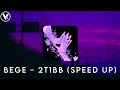 Bege - 2T1BB (Speed Up)