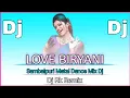 Download Lagu Love Biryani Sambalpuri Song Full Matal Dance Dj Rk Remix