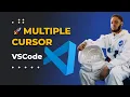 Exploring the Multiple Cursor in VSCode