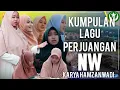 Download Lagu Terbaru.!!!! KUMPULAN TERBAIK LAGU-LAGU PERJUANGAN NW KARYA HAMZANWADI (TGKH.MUHAMMAD ZAINUDDIN AM)
