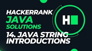 Day 14 - Java String Introductions Hackerrank Java Solutions