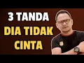 3 TANDA DIA TIDAK CINTA - Jonathan Manullang