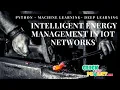 Python Machine Learning Project - Intelligent Energy Management In Iot Networks