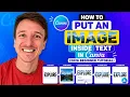 How To Put An Image Inside Text In Canva 2026 Beginner Tutorial