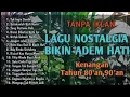 TANPA IKLAN || LAGU NOSTALGIA INDONESIA TAHUN 80an 90an Paling Di Cari Terpopuler