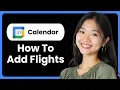 How To Add Flights To Google Calendar