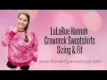 LuLaRoe Hannah Sizing Fit feel of this all-new crewneck sweatshirt especially for plus-size