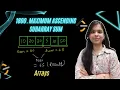 1800 Maximum Ascending Subarray Sum Max Subarray Sum O n Leetcode