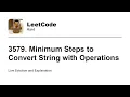 3579 Minimum Steps to Convert String with Operations Leetcode Hard