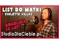 Download Lagu List do Matki / Do Ciebie Mamo - Violetta Villas (cover by Angelika Maszczak)