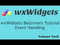 wxWidgets Beginners Tutorial - Event Handling